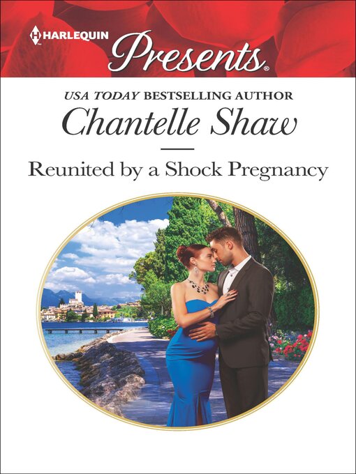 Title details for Reunited by a Shock Pregnancy by Chantelle Shaw - Available